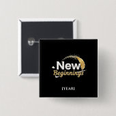 New Beginnings Pin / Pin Nuevos Comienzos Vierkante Button 5,1 Cm (Voorkant /achterkant)