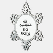 New Big Sister Tin Sneeuwvlok Ornament (Rechts)