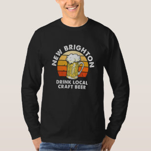 New Brighton Drink Local Craft Beer Minnesota Home T-shirt