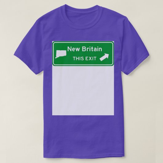 New Britain Connecticut Highway Exit Sign T-shirt (Design voorkant)