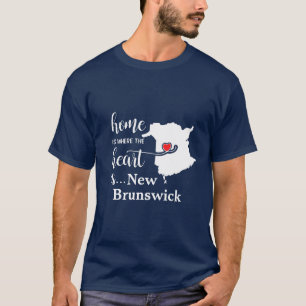 New Brunswick Home is waar het hart is T-shirt