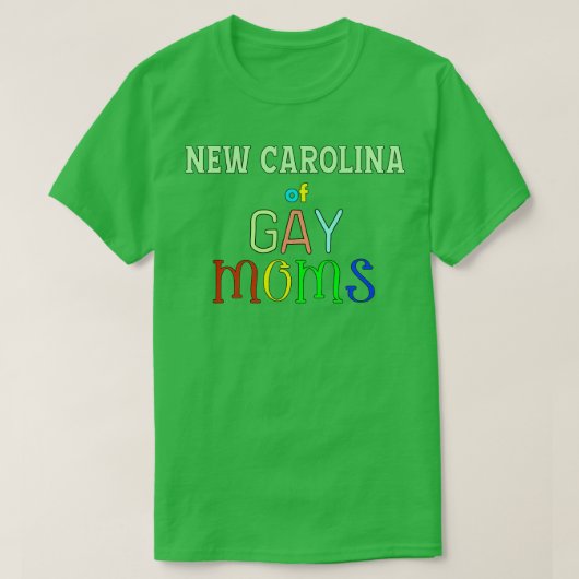 New Carolina van homoseksuele moeders T-shirt (Design voorkant)