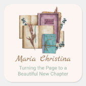 New Chapter Begins Floral New Beginnings Vierkante Sticker (Voorkant)