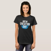 New Creation Day Baptism Christian T-shirt (Voorkant volledig)