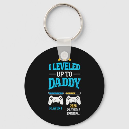 New Dad Fathers Day Leveled Up To Daddy 2026 Level Sleutelhanger (Voorkant)