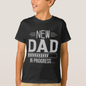 New Dad In Progress Expectant Fathers  T-shirt (Voorkant)