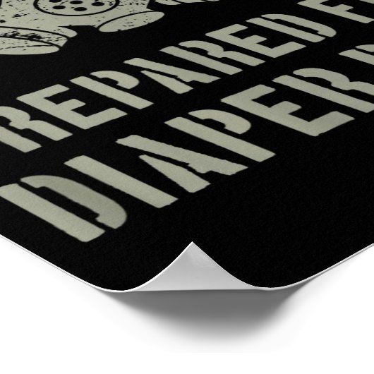 New Dad Prepared For Diaper Duty Funny Small  Poster (Hoek)