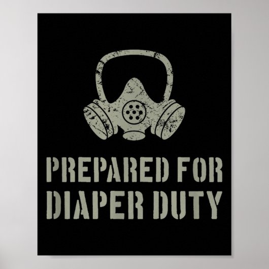New Dad Prepared For Diaper Duty Funny Small  Poster (Voorkant)