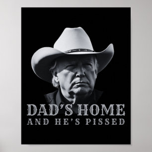 New Dad's Home en hij pissed Dark Trump Daddys Ho Poster