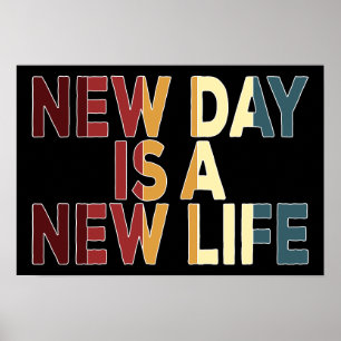 New Day is een nieuw leven Poster