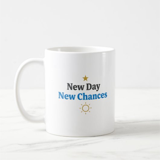 New Day, New Chances" Minimalist Koffiemok (Links)