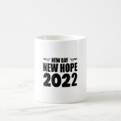 New Day New Hope 2022-happy new year-grappig Koffiemok (Center)