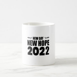 New Day New Hope 2022-happy new year-grappig Koffiemok