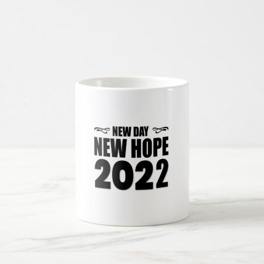 New Day New Hope 2022-happy new year-grappig Koffiemok (Center)