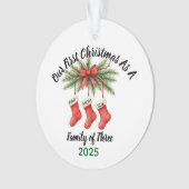 New Family of 3 First Christmas Keepsake 2025 Ornament (voorkant)