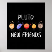 New Friends Dwarf Planets Funny Astronomy Science Poster (Voorkant)