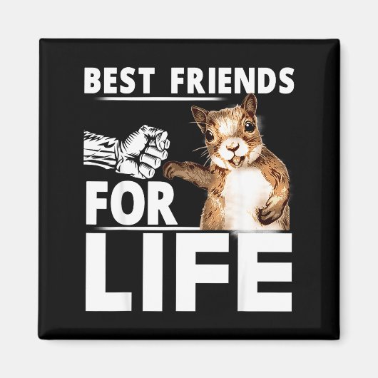 New Funny Squirrel Friend For Life - Men,women  Magneet (Voorkant)