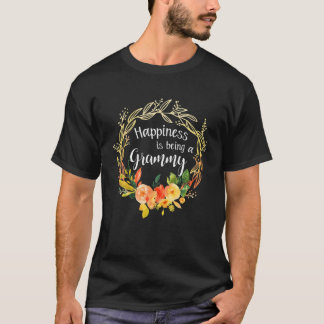 New Grammy S Flower Funny Happiness Is Being A Gra T-shirt