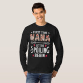 New Grandma First Time Nana Let The Spoiling Begin T-shirt (Voorkant volledig)