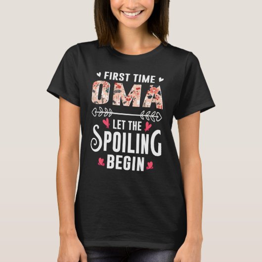New Grandma First Time Oma Let The Spoiling Begin T-shirt (Voorkant)