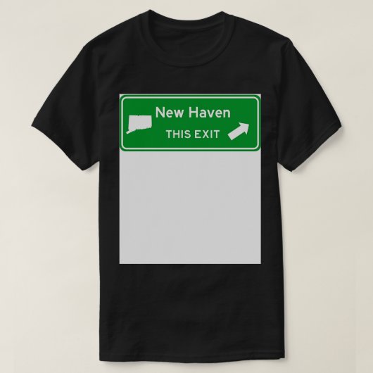 New Haven Connecticut Highway Exit Sign T-shirt (Design voorkant)