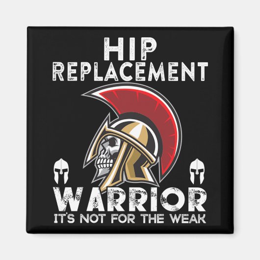 New Hip Replacement Men Women Warrior Awareness Gi Magneet (Voorkant)