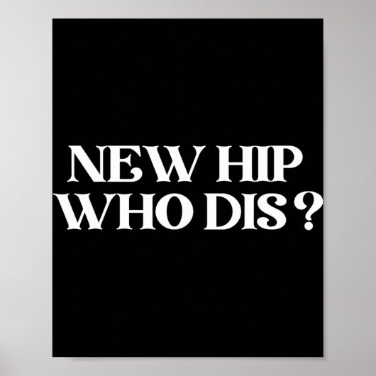 New Hip Who Dis Black Modern Clic V-neck  Poster (Voorkant)