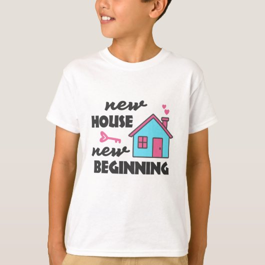 New House New Beginning T-shirt (Voorkant)
