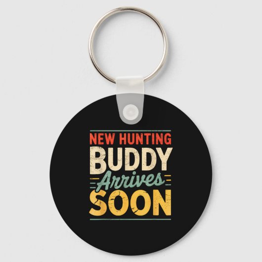 New Hunting Buddy Coming Soon Funny Pregnancy Anno Sleutelhanger (Voorkant)
