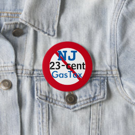 New Jersey Anti 23 Cents Gas Tax 3" Button