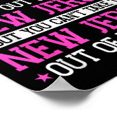 New Jersey Girl Can't Take Out The New Jersey Poster (Hoek)