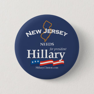 New Jersey Needs Hillary Button
