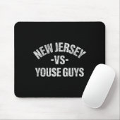 New Jersey Vs Youse Guys Funny Jersey Slang Boys G Muismat (Met muis)