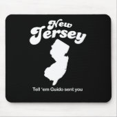 New Jersey - Zeg me dat Guido je T-shirt stuurde Muismat (Voorkant)