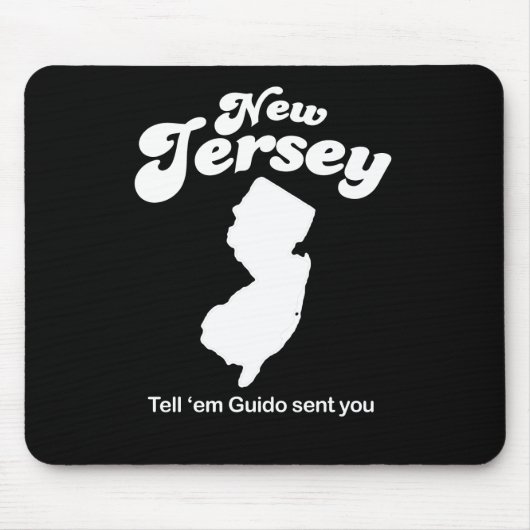 New Jersey - Zeg me dat Guido je T-shirt stuurde Muismat (Voorkant)