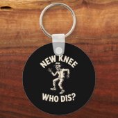 New Knee Who Dis_ Funny Skeleton Dance Halloween H Sleutelhanger (Voorkant)