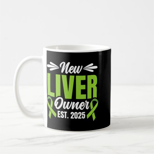 New Liver Owner Est. 2025 - Liver Transplant Recie Koffiemok (Links)
