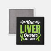 New Liver Owner Est. 2025 - Liver Transplant Recie Magneet (Voorkant / Achterkant)