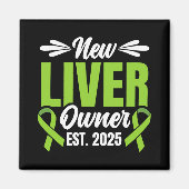 New Liver Owner Est. 2025 - Liver Transplant Recie Magneet (Voorkant)