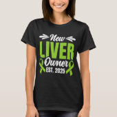 New Liver Owner Est. 2025 - Liver Transplant Recie T-shirt (Voorkant)