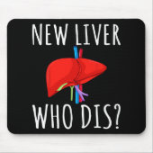New Liver Who Dis Men Women Liver Transplant Recie Muismat (Voorkant)