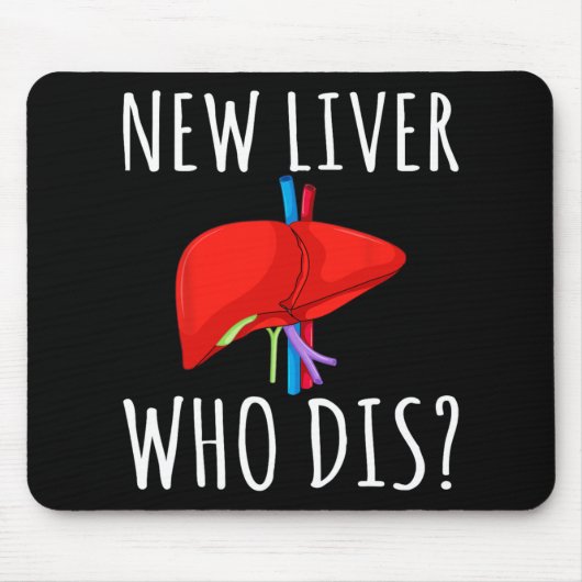 New Liver Who Dis Men Women Liver Transplant Recie Muismat (Voorkant)