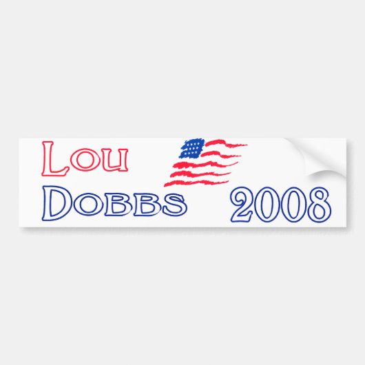 New Lou Dobbs 2008 Lou (rood) Dobbs 2008 (blauw) Bumpersticker (Voorkant)