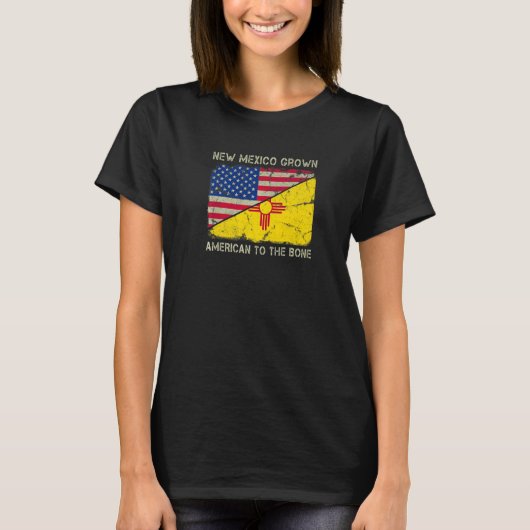 New Mexico Grown American To The Bone Home State N T-shirt (Voorkant)