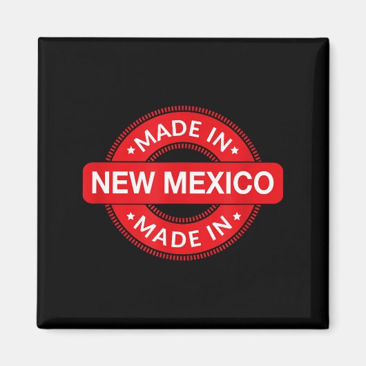 New Mexico Home - Made In New Mexico - Funny Label Magneet (Voorkant)