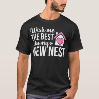 New Nest Funny Homeowner Housewarming Party Gift T-shirt