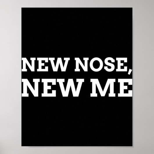 New Nose, New Me Funny Nose Job  Poster (Voorkant)