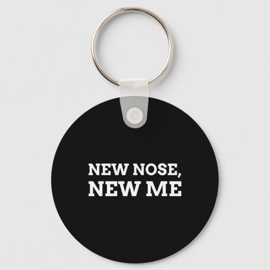 New Nose, New Me Funny Nose Job  Sleutelhanger (Voorkant)
