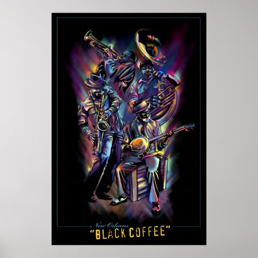 "New Orleans - Black Coffee" Poster (Voorkant)