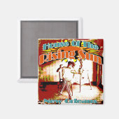 New Orleans Brothels, House of the Rising Sun Magneet (Voorkant / Achterkant)